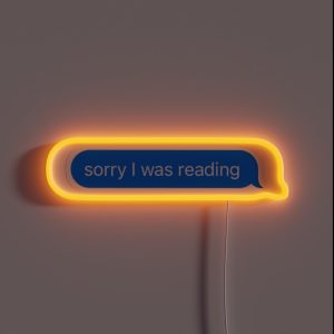 Sorry I Was Reading RGB Neon Sign