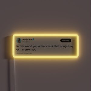 Soulja Boy Tweet RGB Neon Sign