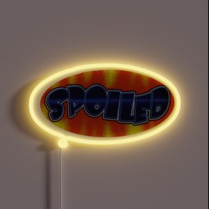 Spoiled RGB Neon Sign