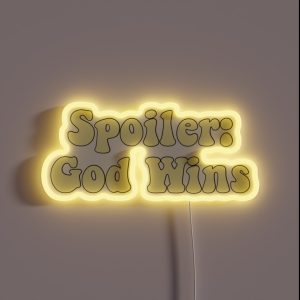 Spoiler God Wins RGB Neon Sign Spoiler God Wins RGB Neon Sign