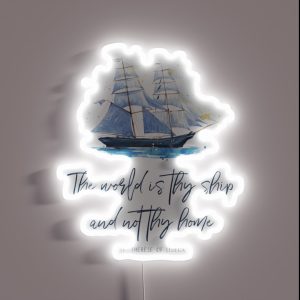St Therese Of Lisieux The World Is Thy Ship And Not Thy Home Catholic Gear RGB Neon Sign
