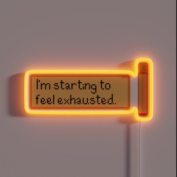 Stardew Valley I M Starting To Feel Exhausted RGB Neon Sign
