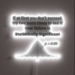 Statistics Bell Curve Joke RGB Neon Sign