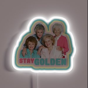 Stay Golden RGB Neon Sign