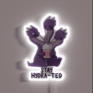 Stay Hydra Ted RGB Neon Sign