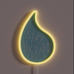 Stay Hydrated RGB Neon Sign