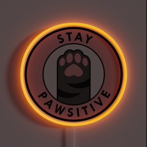 Stay Pawsitive RGB Neon Sign