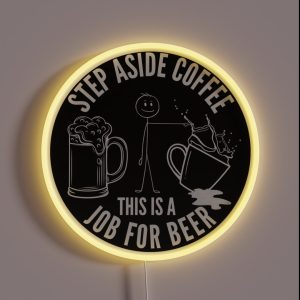 Step Aside Coffee RGB Neon Sign