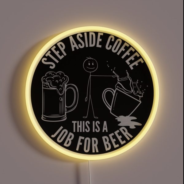 Step Aside Coffee RGB Neon Sign