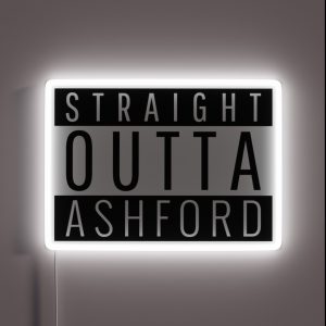 Straight Outta Ashford Kent RGB Neon Sign Straight Outta Ashford Kent RGB Neon Sign