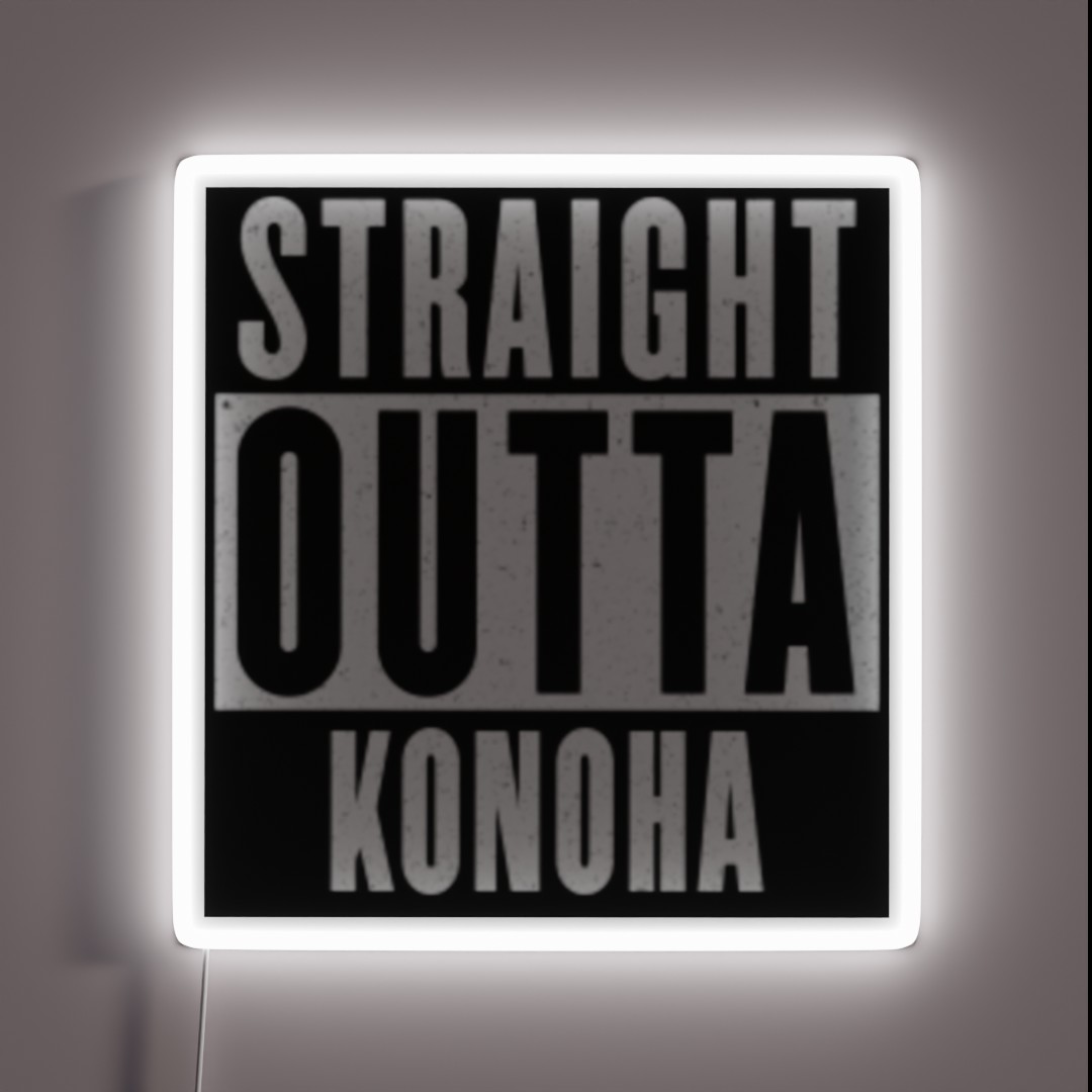 Straight Outta Konoha RGB Neon Sign Straight Outta Konoha RGB Neon Sign