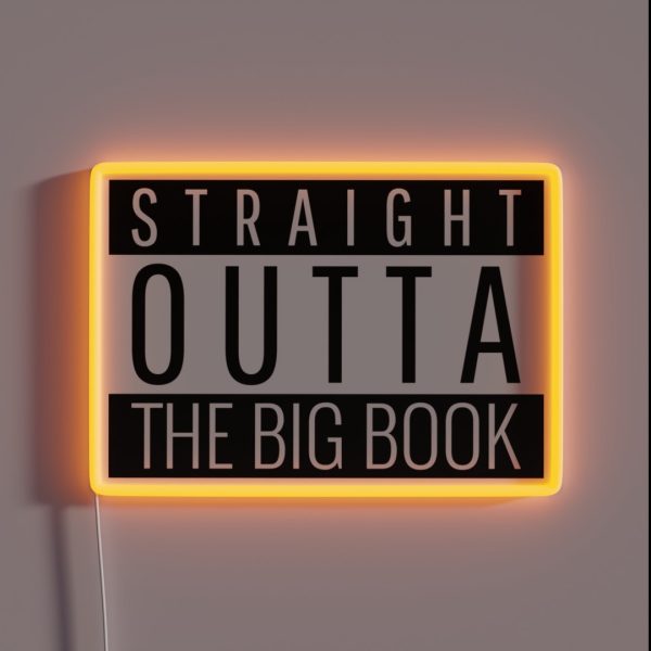 Straight Outta The Big Book RGB Neon Sign