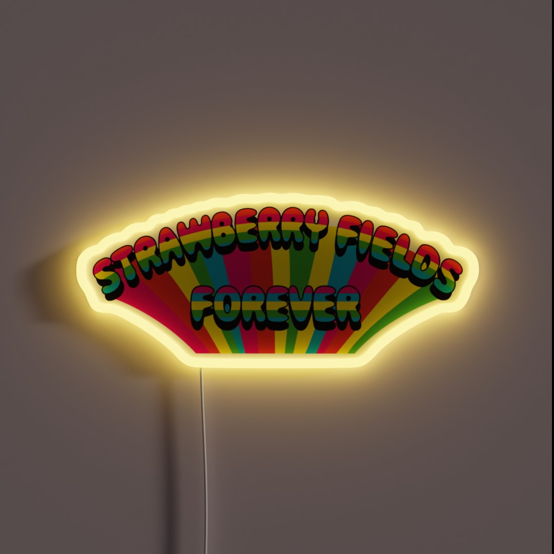 Strawberry Fields Forever RGB Neon Sign Strawberry Fields Forever RGB Neon Sign