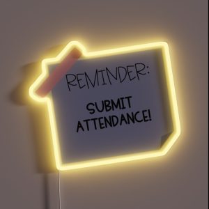 SUBMIT ATTENDANCE RGB Neon Sign