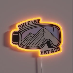 Sunset Mountain Ski Goggles Ski Fast Eat Ass RGB Neon Sign
