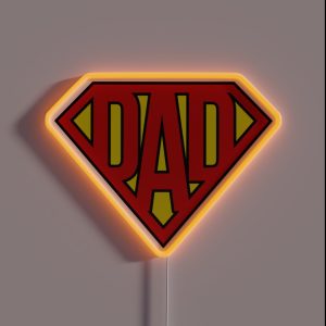 Super Dad Perfect Gift For Father S Day Or Dad S Birthday RGB Neon Sign