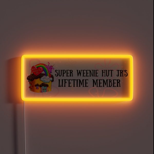 Super Weenie Hit Jr S Lifetime Member RGB Neon Sign