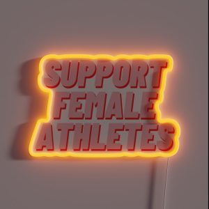 Support Female Athletes RGB Neon Sign