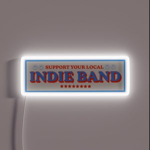 Support Your Local Indie Band RGB Neon Sign