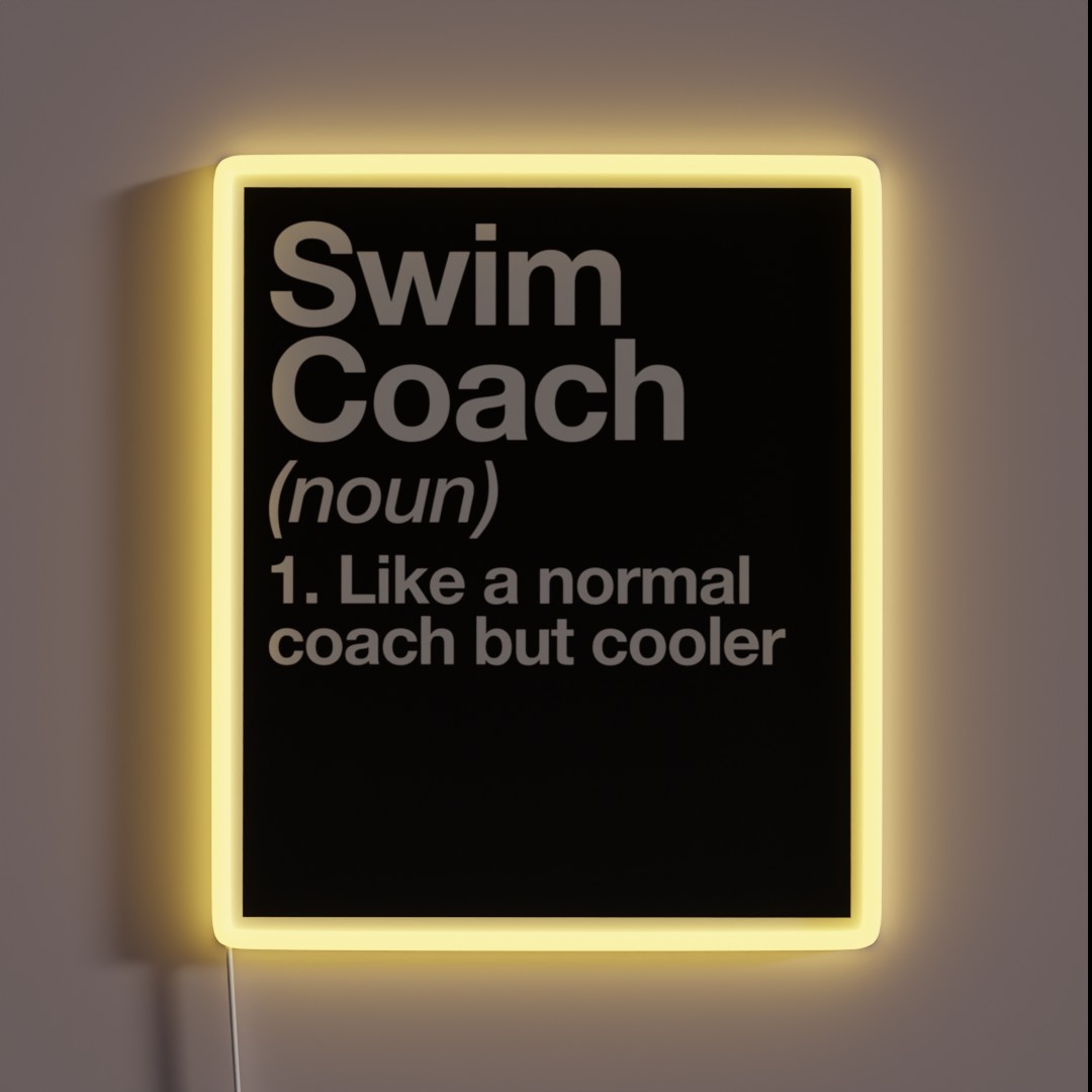 Swim Coach Funny Definition Trainer Gift RGB Neon Sign Swim Coach Funny Definition Trainer Gift RGB Neon Sign