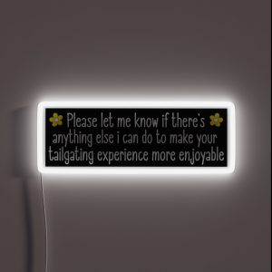 Tailgating Car Meme Funny Tailgating Bumper RGB Neon Sign