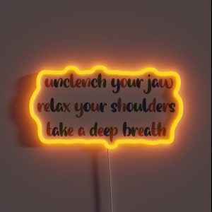Take A Moment And Breathe Quote RGB Neon Sign