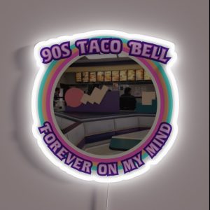 Take Me Back To 90s Taco Bell RGB Neon Sign
