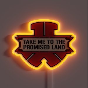 Take Me To The Promised Land RGB Neon Sign Take Me To The Promised Land RGB Neon Sign