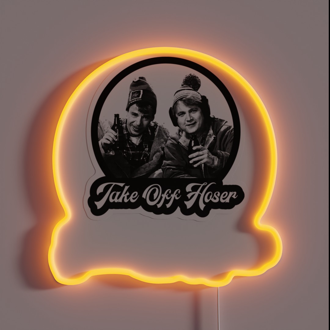 Take Off Hoser Strange Brew RGB Neon Sign Take Off Hoser Strange Brew RGB Neon Sign