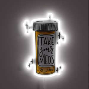 Take Your Meds RGB Neon Sign