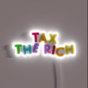 Tax The Rich RGB Neon Sign