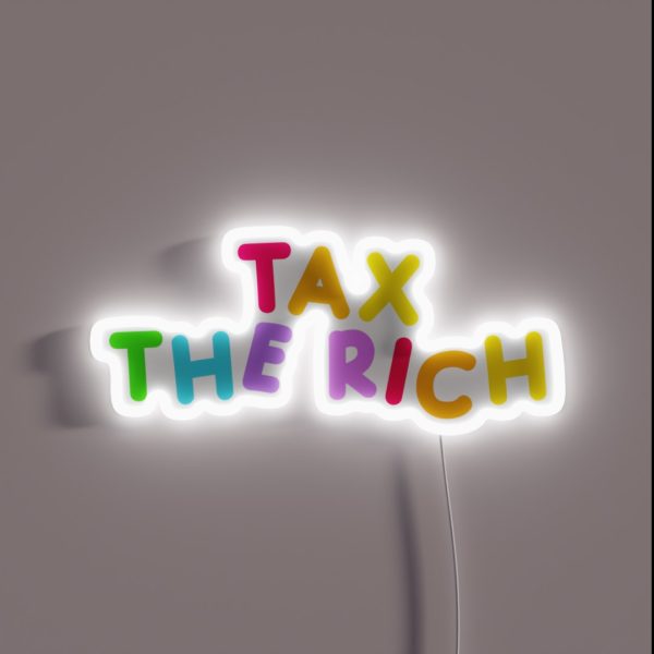 Tax The Rich RGB Neon Sign