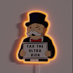 Tax The Ultra Rich Monopoly Man RGB Neon Sign