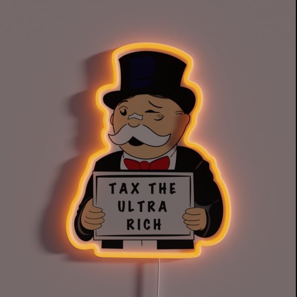 Tax The Ultra Rich Monopoly Man RGB Neon Sign