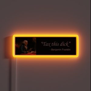 Tax This Dick RGB Neon Sign