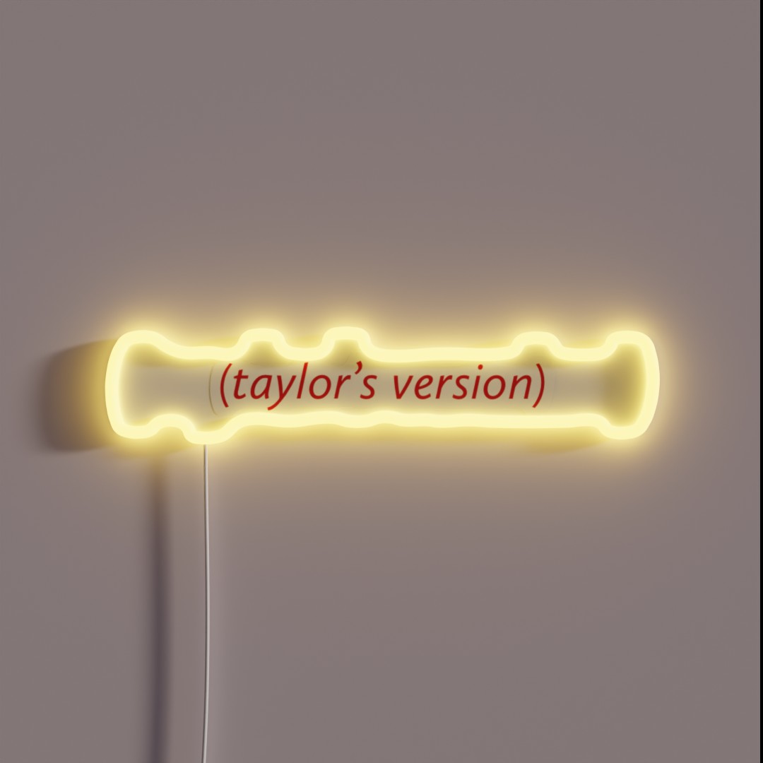 Taylor S Version RGB Neon Sign Taylor S Version RGB Neon Sign