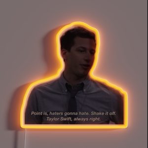 Taylor Swift Always Right Jake Peralta RGB Neon Sign