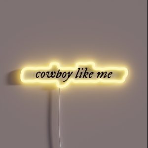 Taylor Swift Cowboy Like Me RGB Neon Sign