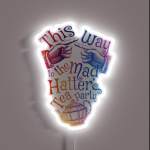 Tea Party Rainbow RGB Neon Sign