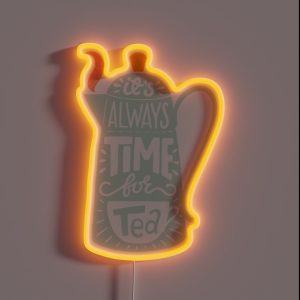 Tea Saying RGB Neon Sign Tea Saying RGB Neon Sign