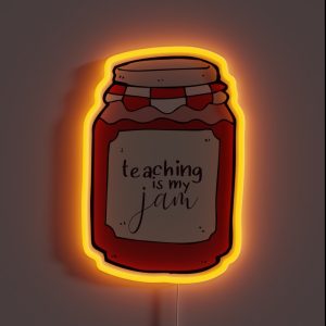 Teaching Is My Jam RGB Neon Sign