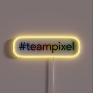 Teampixel Design For Google Pixel Fans Dark RGB Neon Sign