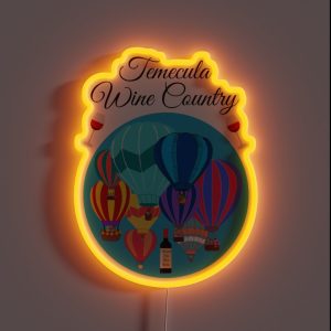 Temecula Wine Country Glasses And Hot Air Balloons RGB Neon Sign