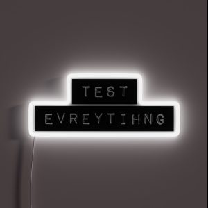 Test Everything RGB Neon Sign Test Everything RGB Neon Sign