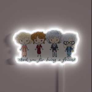 Thank You For Being A Friend RGB Neon Sign