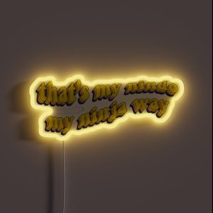 That S My Nindo My Ninja Way RGB Neon Sign That S My Nindo My Ninja Way RGB Neon Sign