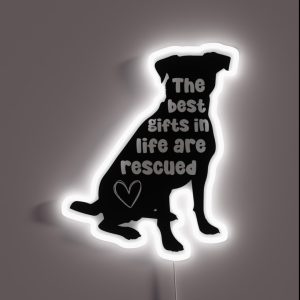 The Best Gifts In Life Are Rescued RGB Neon Sign