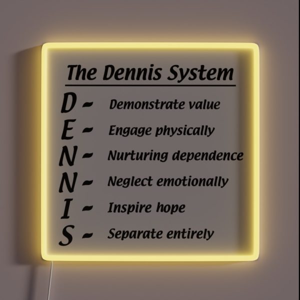 The Dennis System RGB Neon Sign