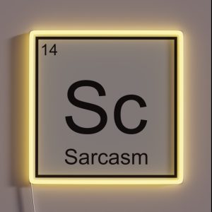 The Element Of Sarcasm RGB Neon Sign