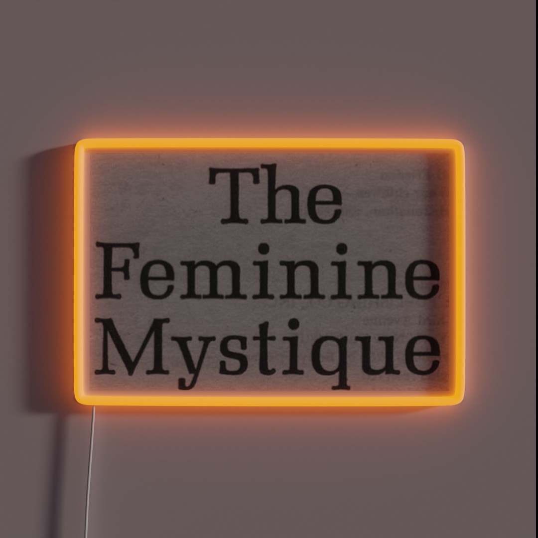 THE FEMININE MYSTIQUE RGB Neon Sign THE FEMININE MYSTIQUE RGB Neon Sign
